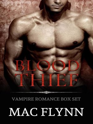 cover image of Blood Thief Box Set--Vampire Romance